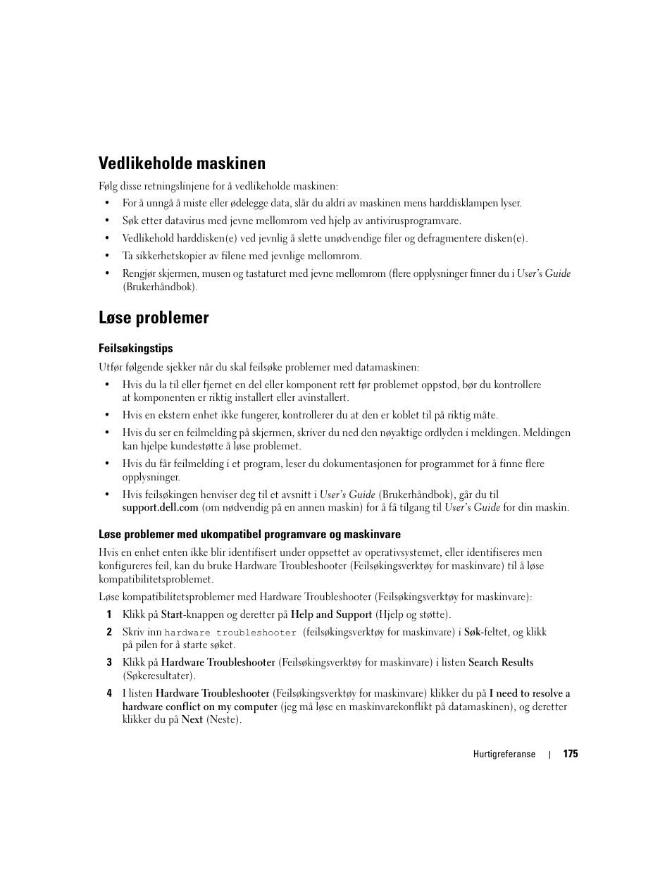 Vedlikeholde maskinen, Løse problemer, Feilsøkingstips | Dell Precision 490 User Manual | Page 175 / 380