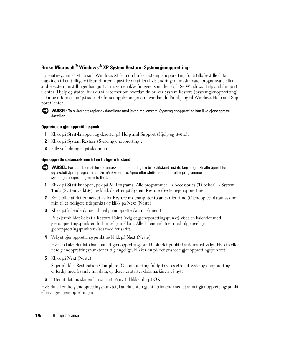 Bruke microsoft, Windows, Xp system restore | Systemgjenoppretting) | Dell Precision 490 User Manual | Page 176 / 380