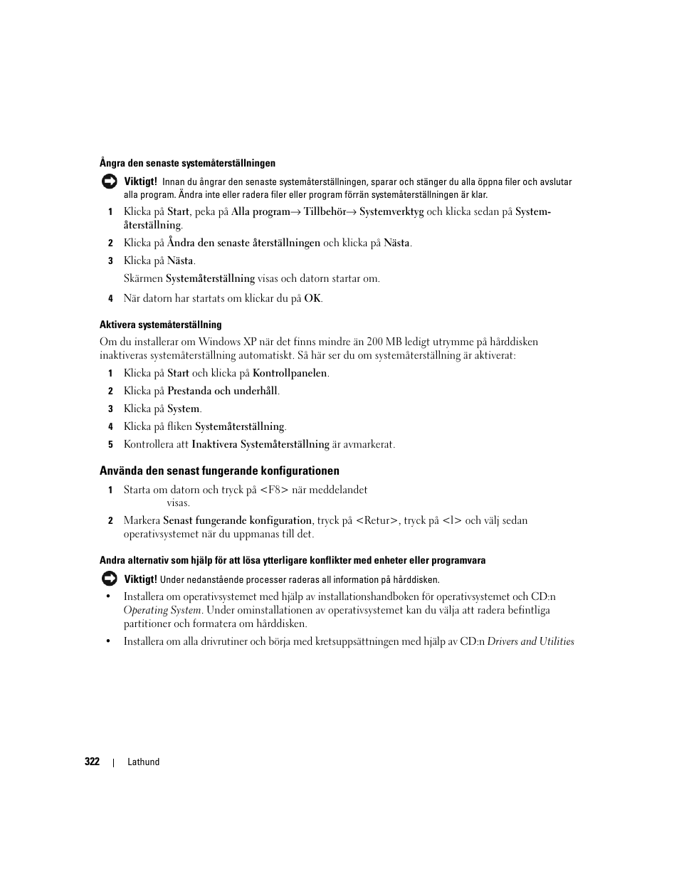 Använda den senast fungerande konfigurationen | Dell Precision 490 User Manual | Page 322 / 380