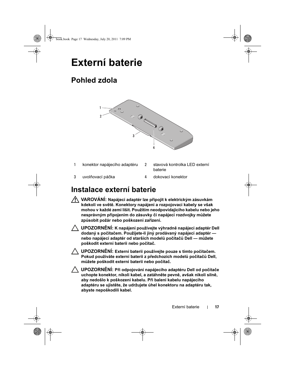 Externí baterie, Pohled zdola instalace externí baterie | Dell Latitude E5520M (Early 2011) User Manual | Page 19 / 96