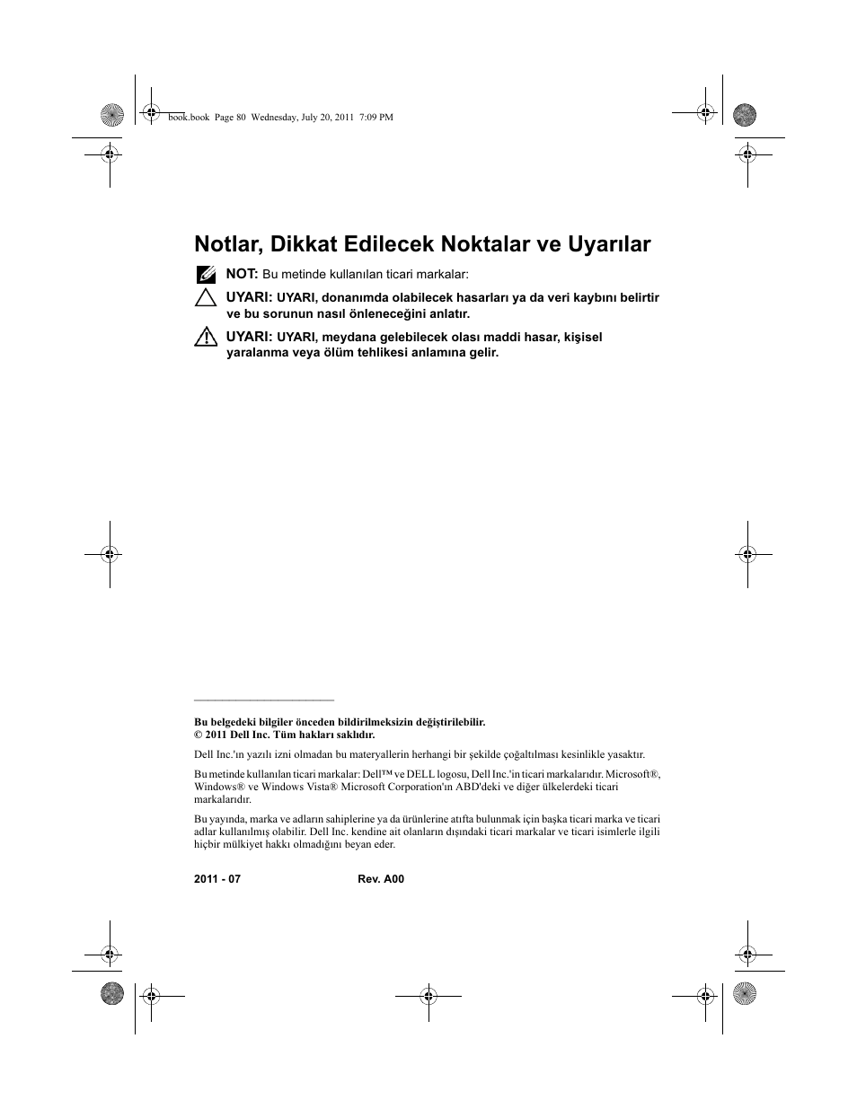 Notlar, dikkat edilecek noktalar ve uyarılar | Dell Latitude E5520M (Early 2011) User Manual | Page 82 / 96