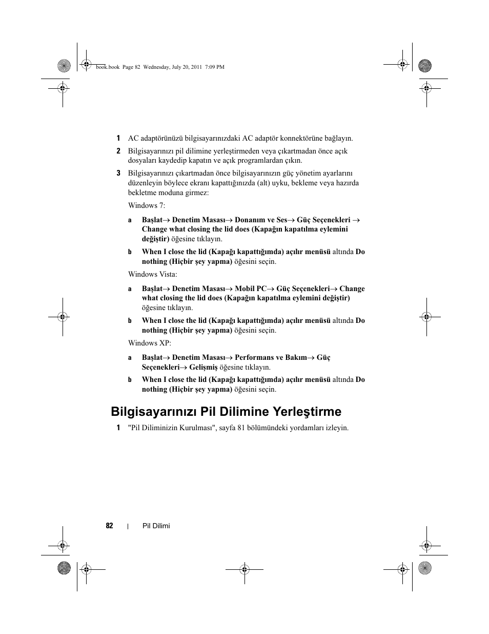 Bilgisayarınızı pil dilimine yerleştirme | Dell Latitude E5520M (Early 2011) User Manual | Page 84 / 96