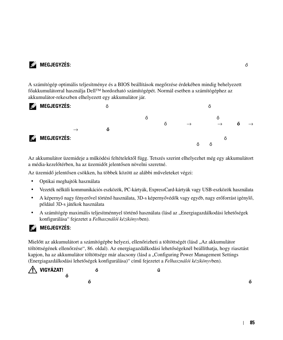 Az akkumulátor használata, Az akkumulátor teljesítménye | Dell Latitude D630C (Late 2008) User Manual | Page 85 / 168