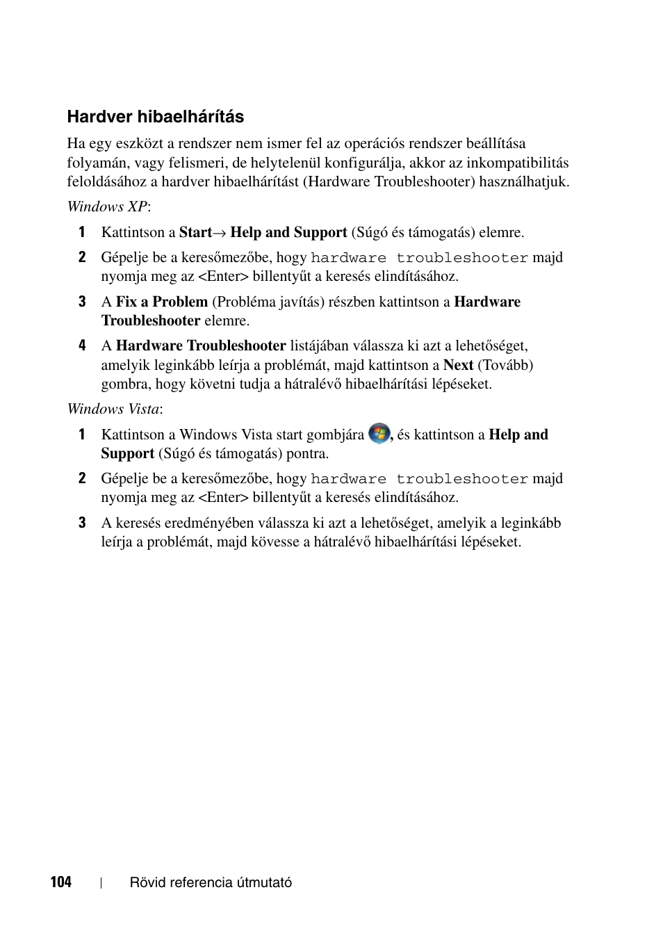 Hardver hibaelhárítás | Dell Precision T5400 (Late 2007) User Manual | Page 104 / 340