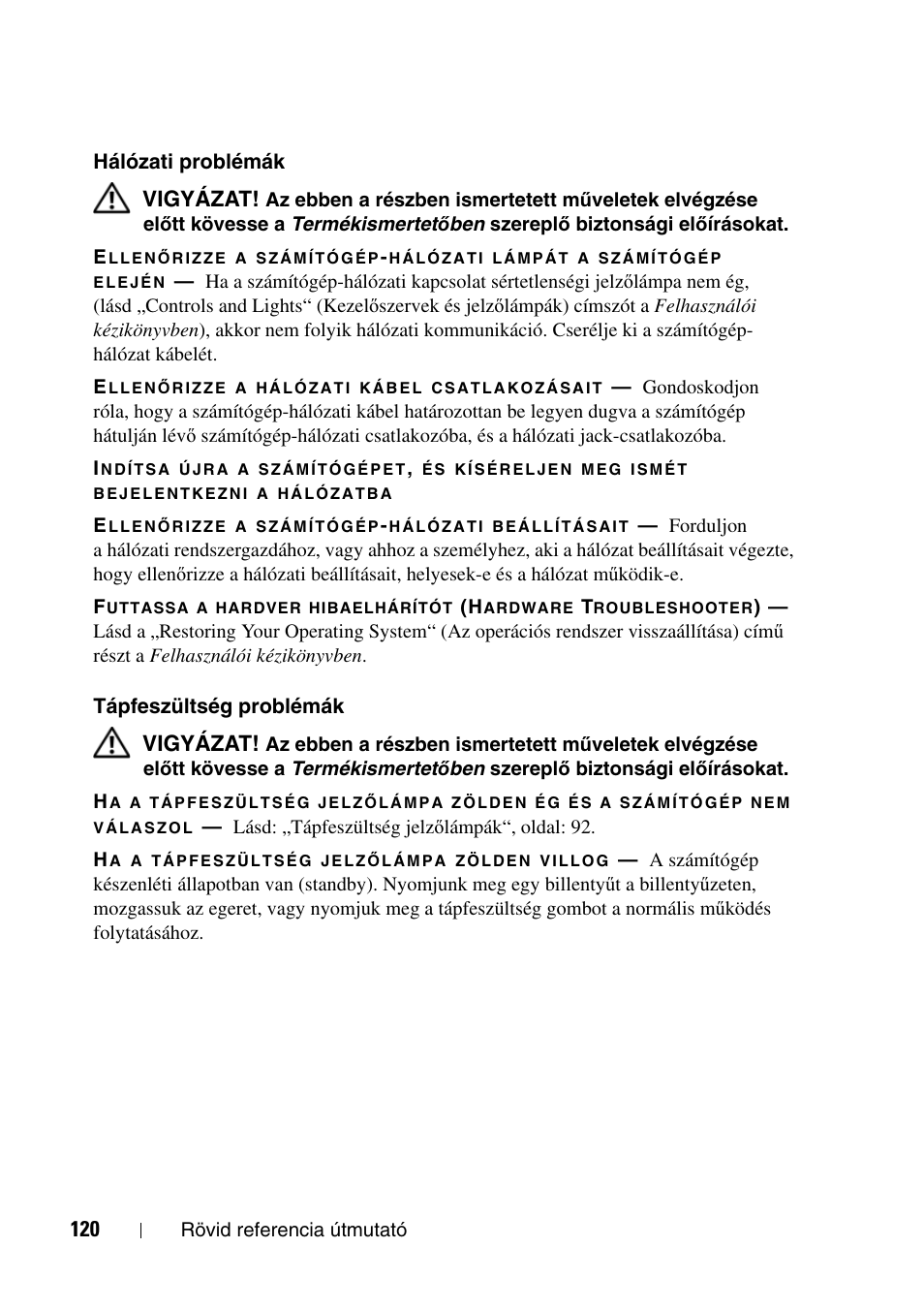 Vigyázat | Dell Precision T5400 (Late 2007) User Manual | Page 120 / 340