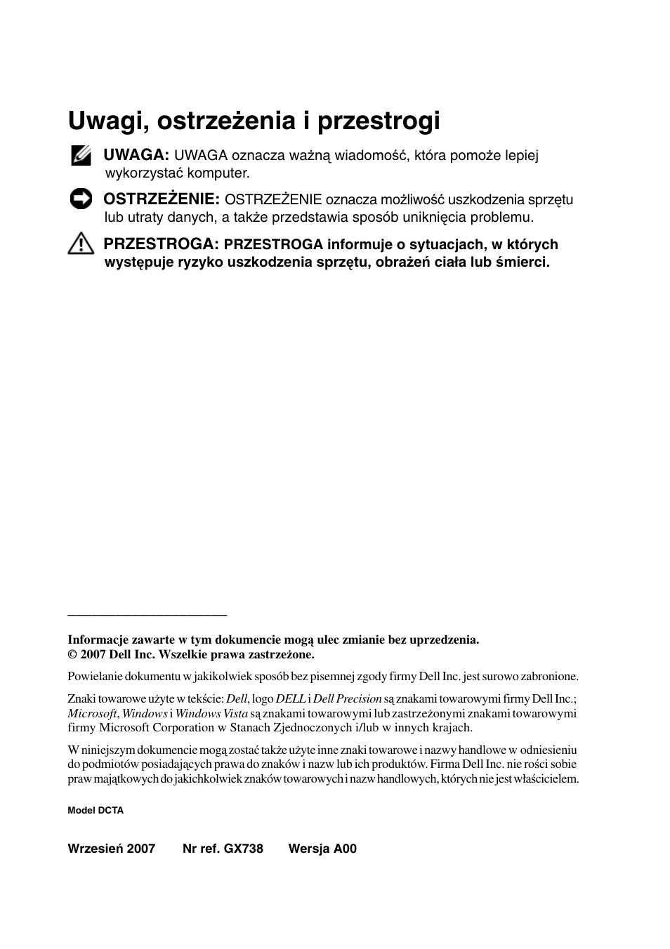Uwagi, ostrze ż enia i przestrogi | Dell Precision T5400 (Late 2007) User Manual | Page 136 / 340