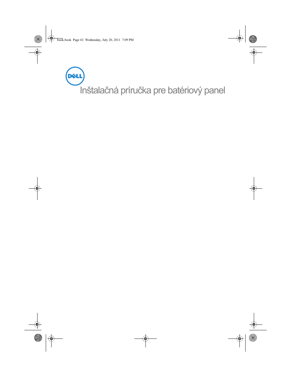 Inštalačná príručka pre batériový panel | Dell Latitude XT3 (Mid 2011) User Manual | Page 65 / 96