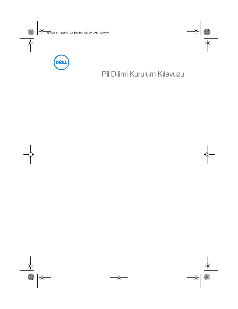 Pil dilimi kurulum kılavuzu | Dell Latitude XT3 (Mid 2011) User Manual | Page 81 / 96