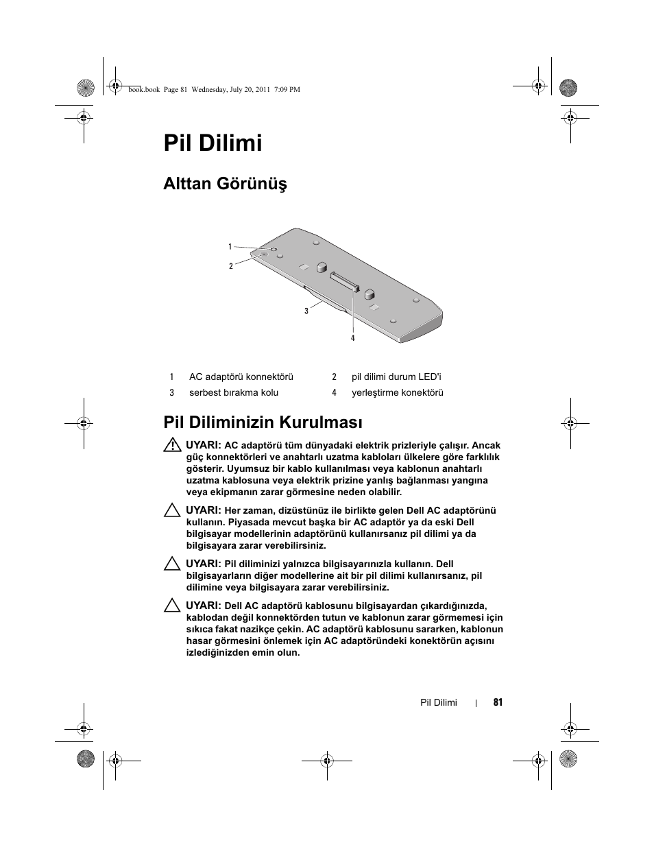 Pil dilimi, Alttan görünüş pil diliminizin kurulması | Dell Latitude XT3 (Mid 2011) User Manual | Page 83 / 96