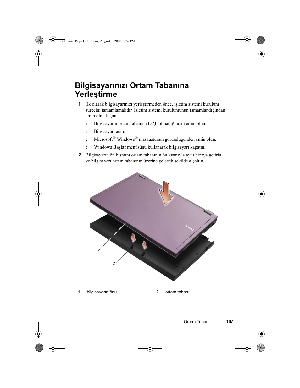 Bilgisayarınızı ortam tabanına yerleştirme | Dell Latitude E4200 (Late 2008) User Manual | Page 109 / 124