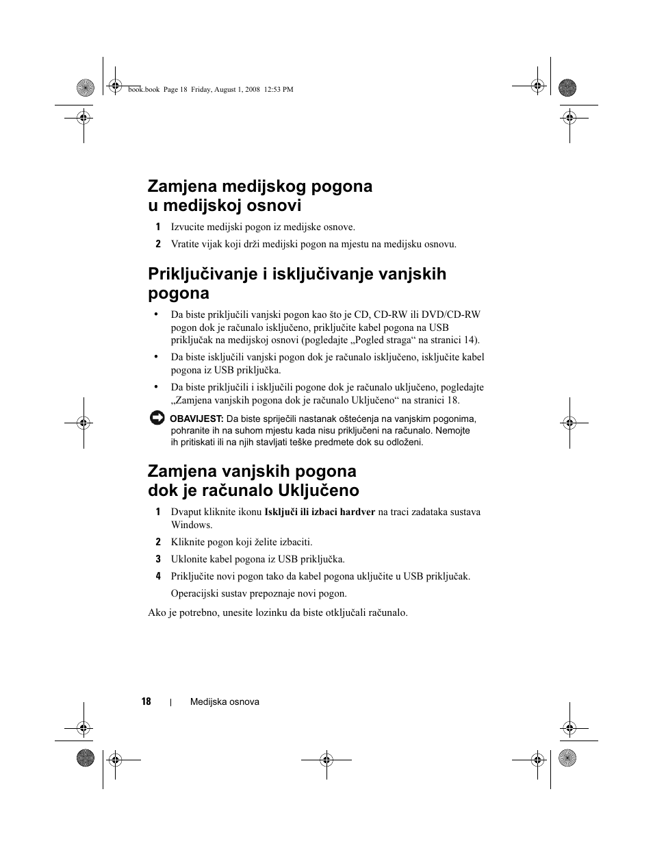 Zamjena medijskog pogona u medijskoj osnovi, Priključivanje i isključivanje vanjskih pogona, Zamjena vanjskih pogona dok je računalo uključeno | Dell Latitude E4200 (Late 2008) User Manual | Page 20 / 124