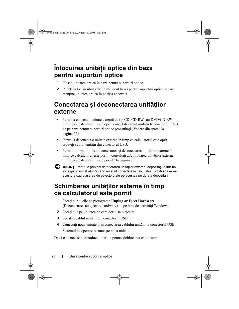 Conectarea şi deconectarea unităţilor externe | Dell Latitude E4200 (Late 2008) User Manual | Page 72 / 124