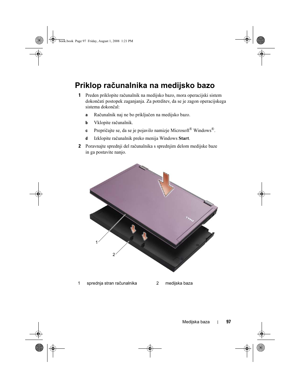 Priklop računalnika na medijsko bazo | Dell Latitude E4200 (Late 2008) User Manual | Page 99 / 124