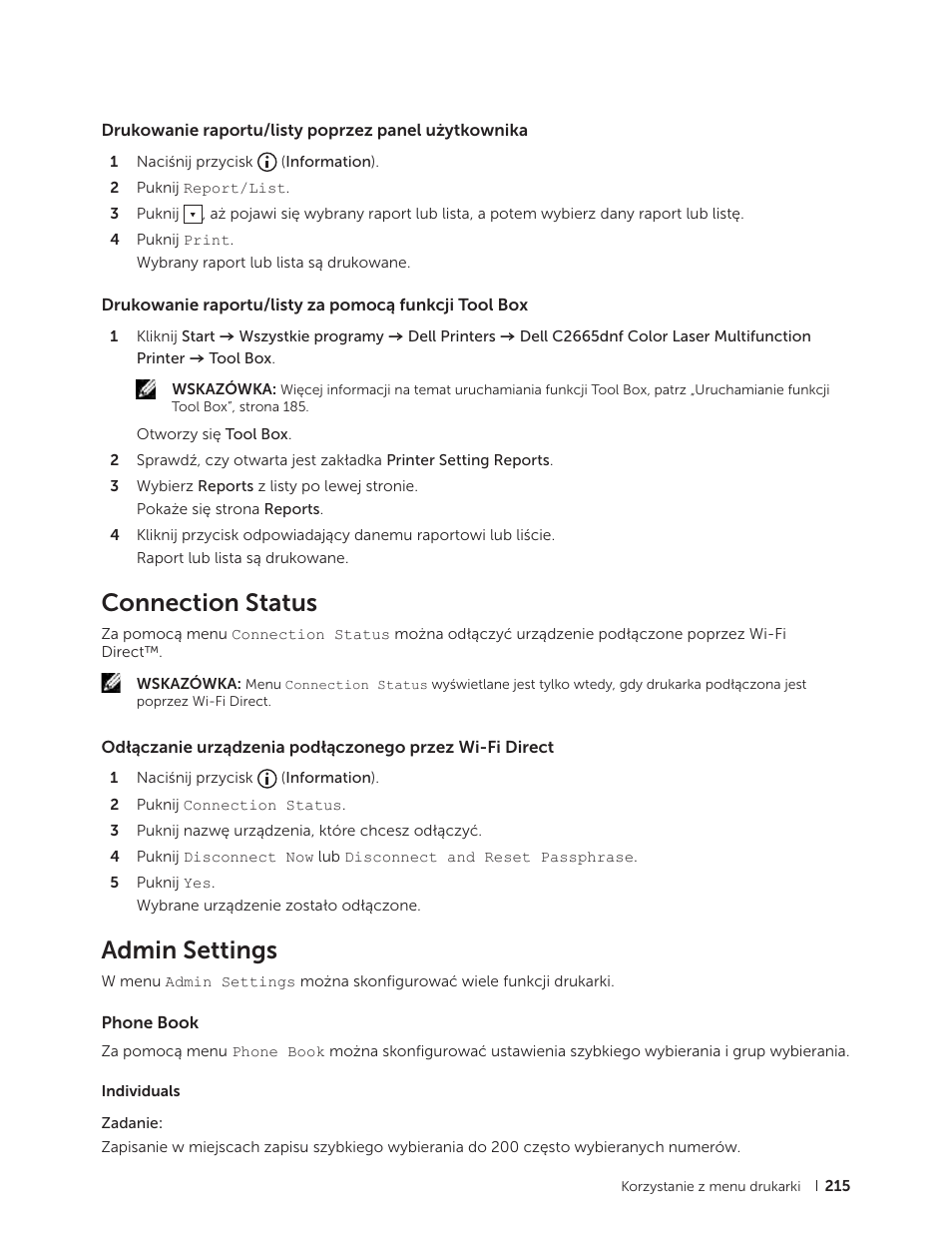 Drukowanie raportu/listy poprzez panel użytkownika, Connection status, Admin settings | Phone book | Dell C2665dnf Color Laser Printer User Manual | Page 215 / 564
