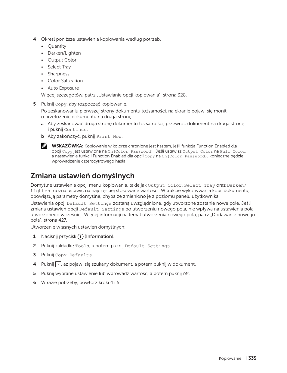 Zmiana ustawień domyślnych | Dell C2665dnf Color Laser Printer User Manual | Page 335 / 564