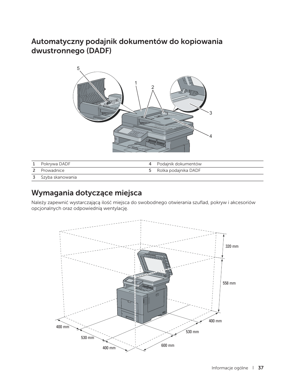 Wymagania dotyczące miejsca | Dell C2665dnf Color Laser Printer User Manual | Page 37 / 564