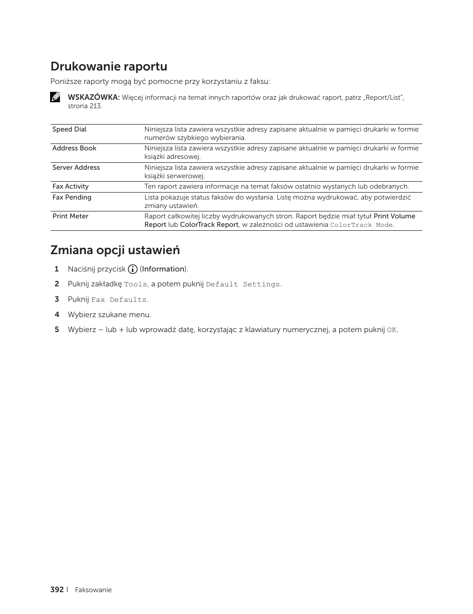 Drukowanie raportu, Zmiana opcji ustawień | Dell C2665dnf Color Laser Printer User Manual | Page 392 / 564
