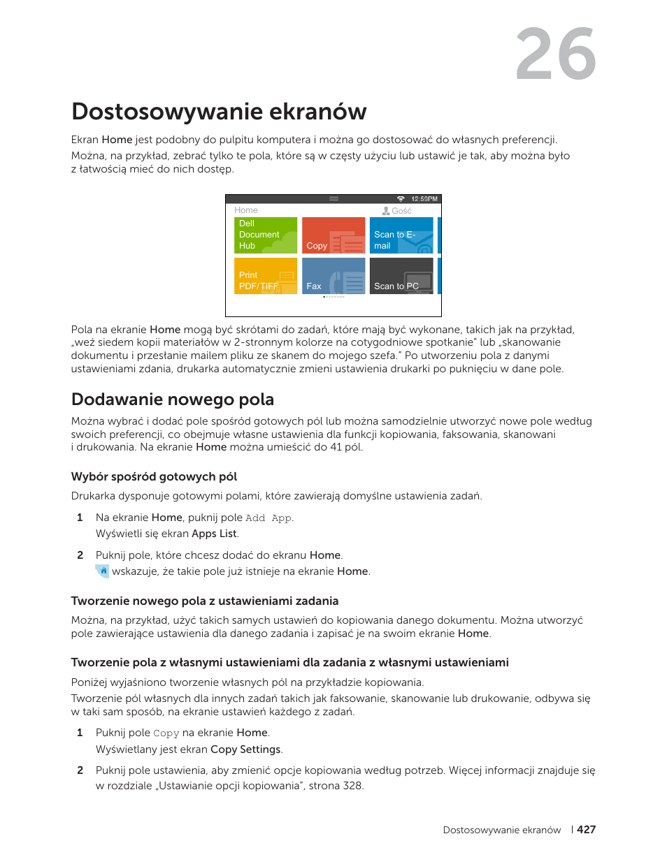 Dostosowywanie ekranów, Dodawanie nowego pola, Wybór spośród gotowych pól | Tworzenie nowego pola z ustawieniami zadania, 26 dostosowywanie ekranów | Dell C2665dnf Color Laser Printer User Manual | Page 427 / 564