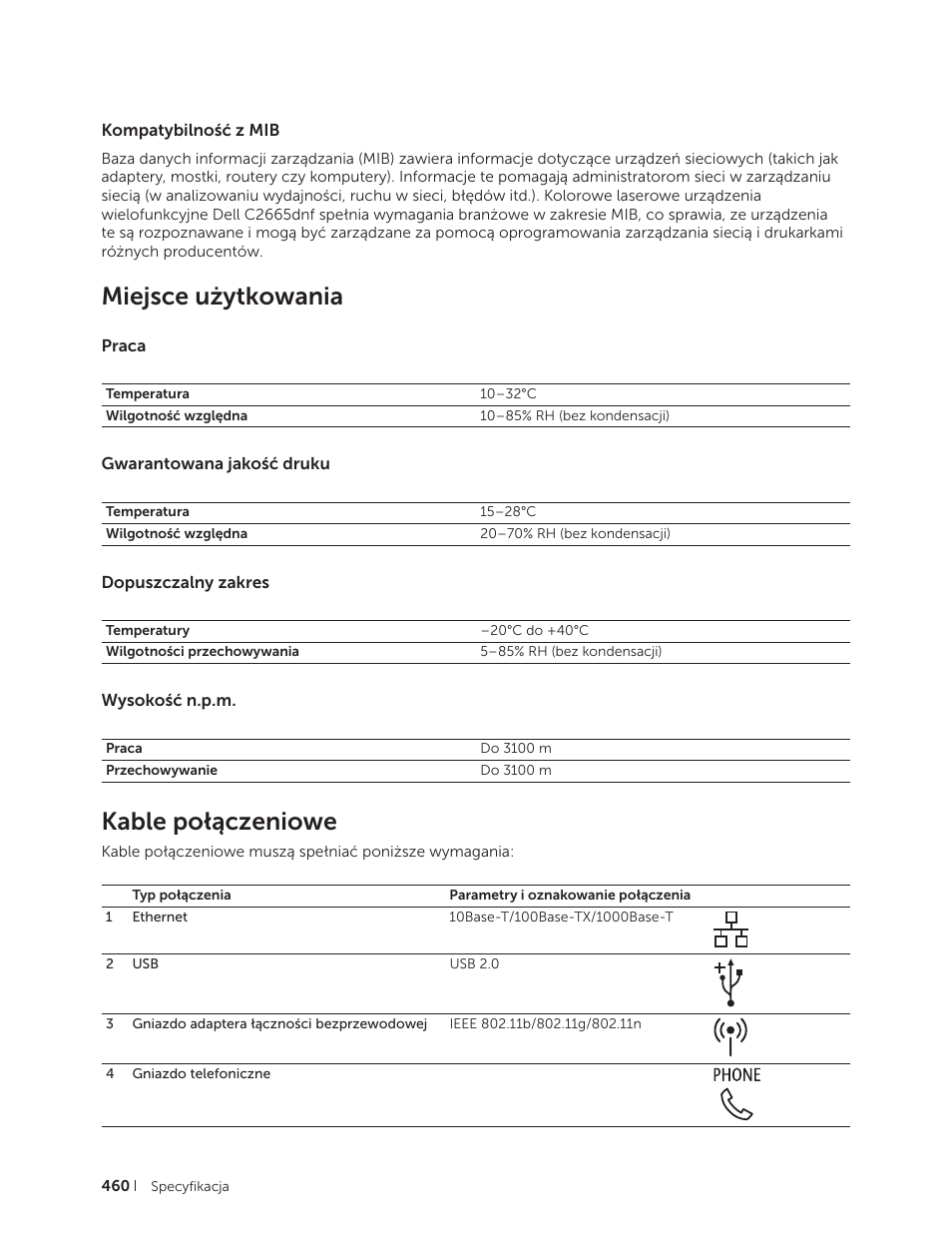 Kompatybilność z mib, Miejsce użytkowania, Praca | Gwarantowana jakość druku, Dopuszczalny zakres, Wysokość n.p.m, Kable połączeniowe | Dell C2665dnf Color Laser Printer User Manual | Page 460 / 564