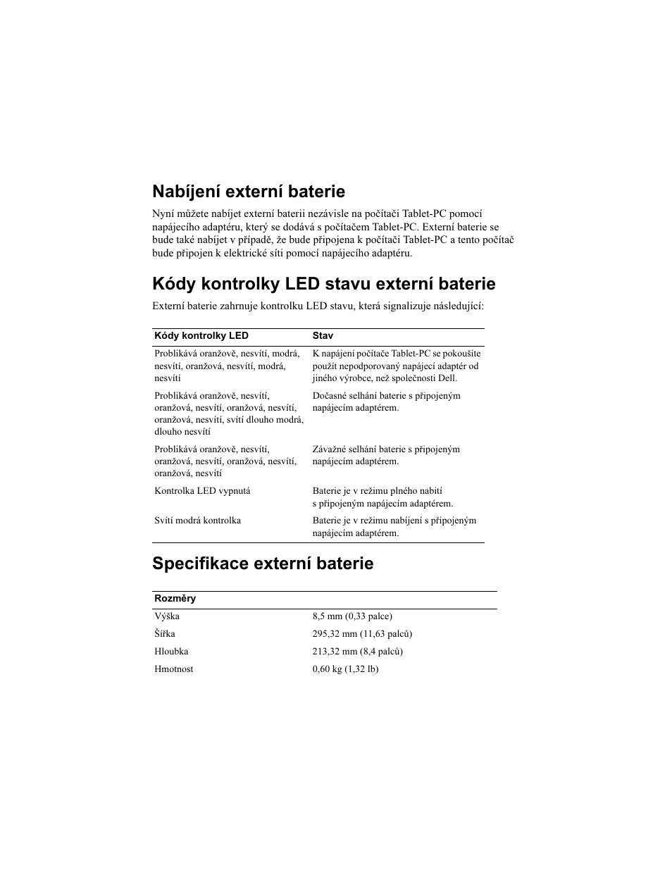 Nabíjení externí baterie, Kódy kontrolky led stavu externí baterie, Specifikace externí baterie | Dell Latitude XT2 (Early 2009) User Manual | Page 20 / 92