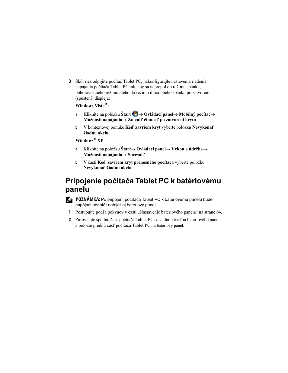 Pripojenie počítača tablet pc k batériovému panelu | Dell Latitude XT2 (Early 2009) User Manual | Page 65 / 92