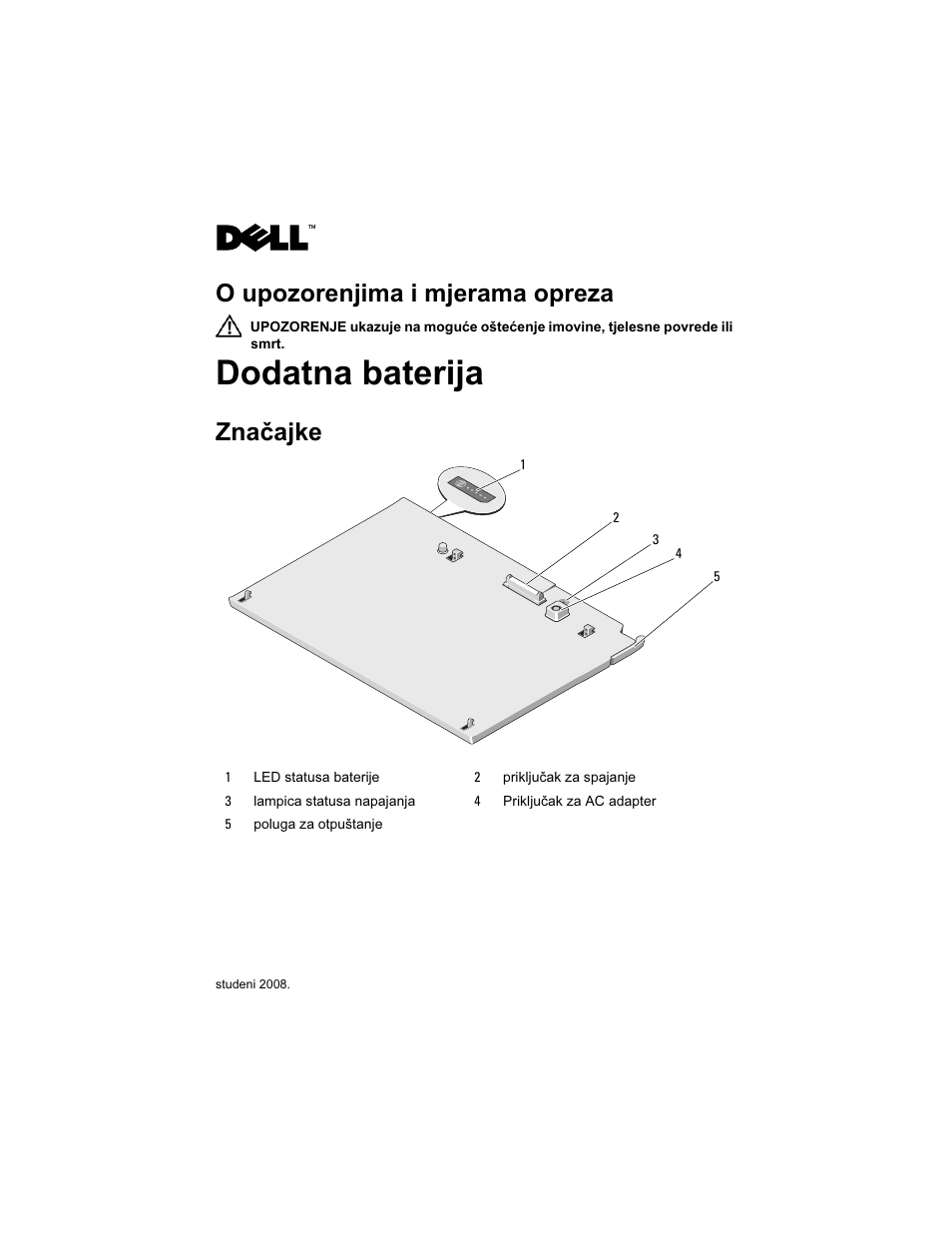 Dodatna baterija, O upozorenjima i mjerama opreza, Značajke | Dell Latitude XT2 (Early 2009) User Manual | Page 7 / 92