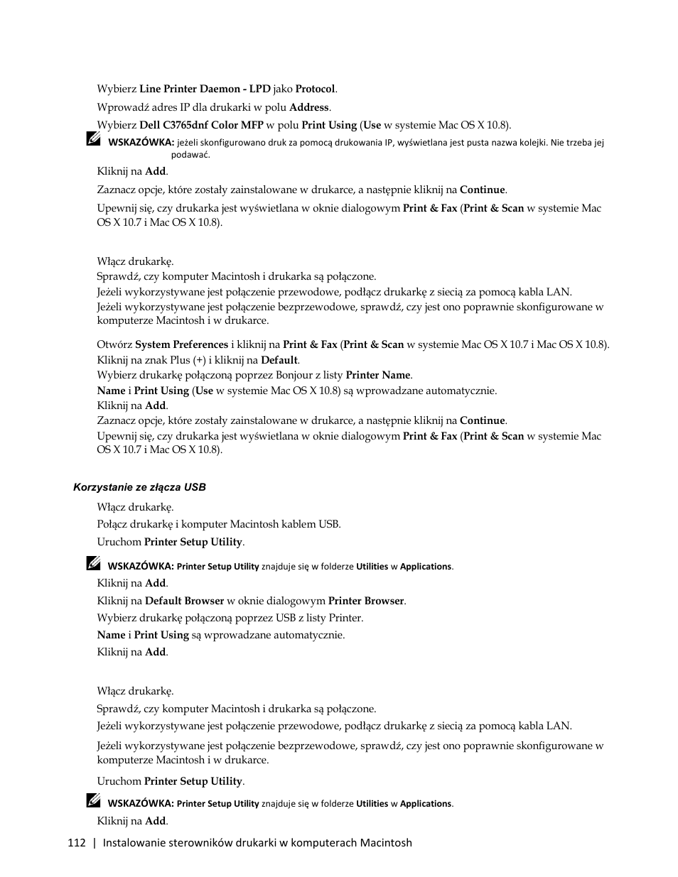6 wprowadź adres ip dla drukarki w polu address, 4 kliknij na znak plus (+) i kliknij na default, Dodawanie drukarki w systemie mac os x 10.4.11 | Dell C3765dnf Color Laser Printer User Manual | Page 114 / 580