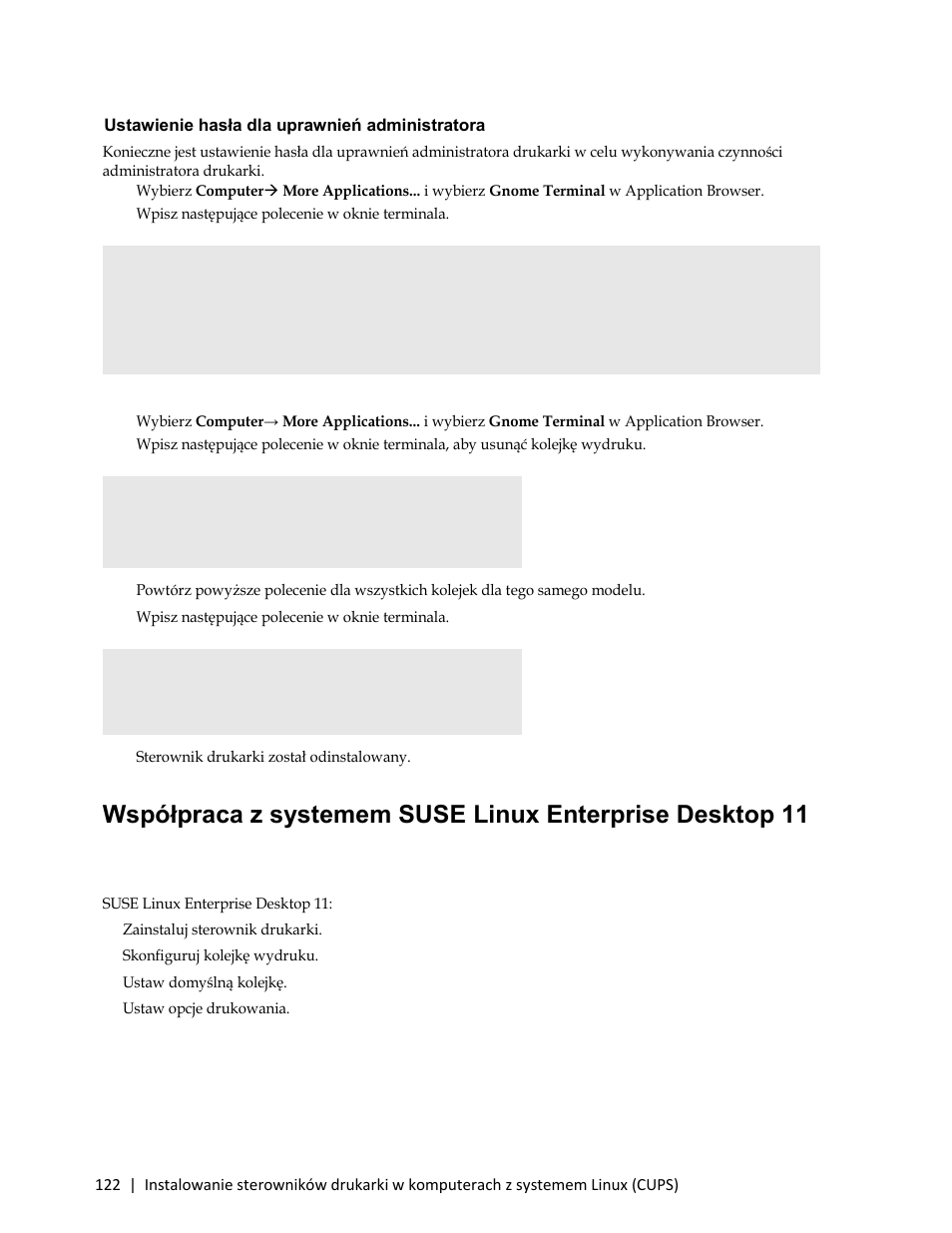 2 wpisz następujące polecenie w oknie terminala, Odinstalowanie sterownika drukarki, Sterownik drukarki został odinstalowany | Konfiguracja – informacje ogólne | Dell C3765dnf Color Laser Printer User Manual | Page 124 / 580