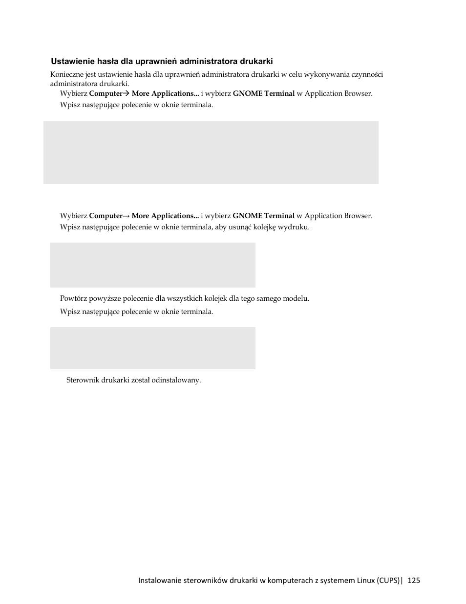 2 wpisz następujące polecenie w oknie terminala, Odinstalowanie sterownika drukarki, Sterownik drukarki został odinstalowany | Dell C3765dnf Color Laser Printer User Manual | Page 127 / 580