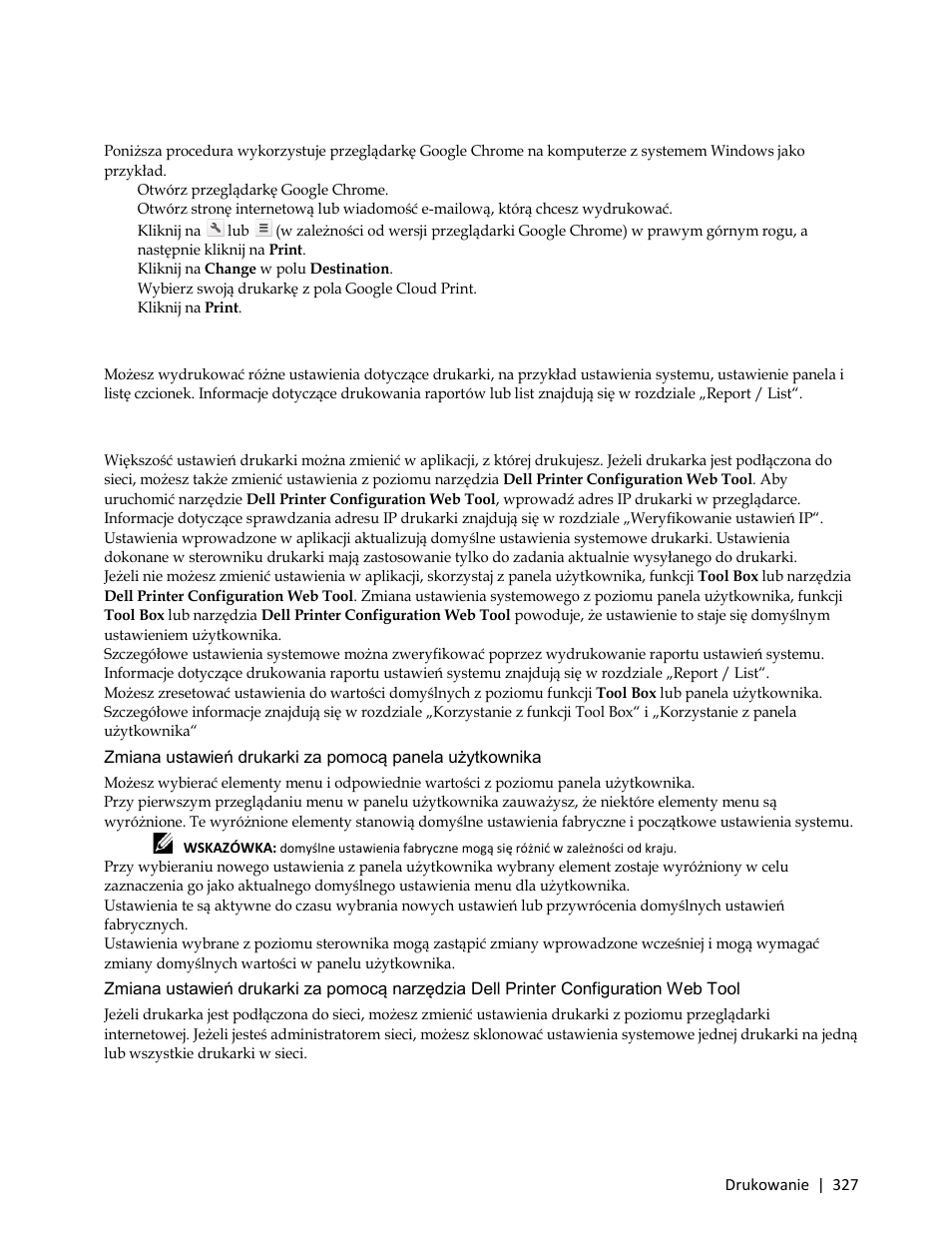 5 wybierz swoją drukarkę z pola google cloud print, Drukowanie strony raportu, Ustawienia drukarki | Zmiana u, Stawień drukarki za pomocą panela użytkownika | Dell C3765dnf Color Laser Printer User Manual | Page 329 / 580
