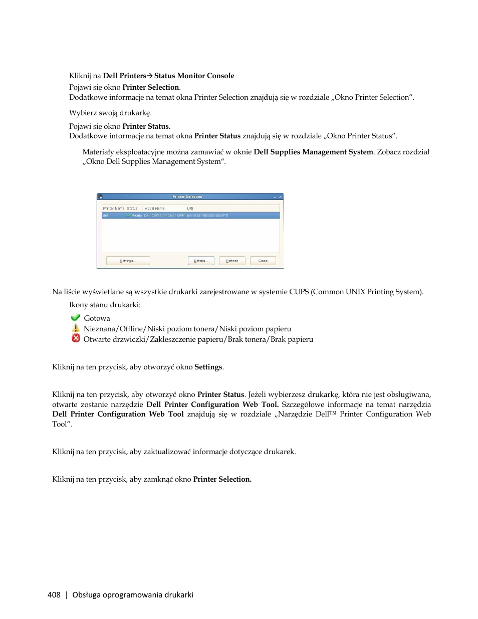 Uruchamianie funkcji status monitor console, 1 kliknij na dell printers( status monitor console, Okno printer selection | Dell C3765dnf Color Laser Printer User Manual | Page 410 / 580