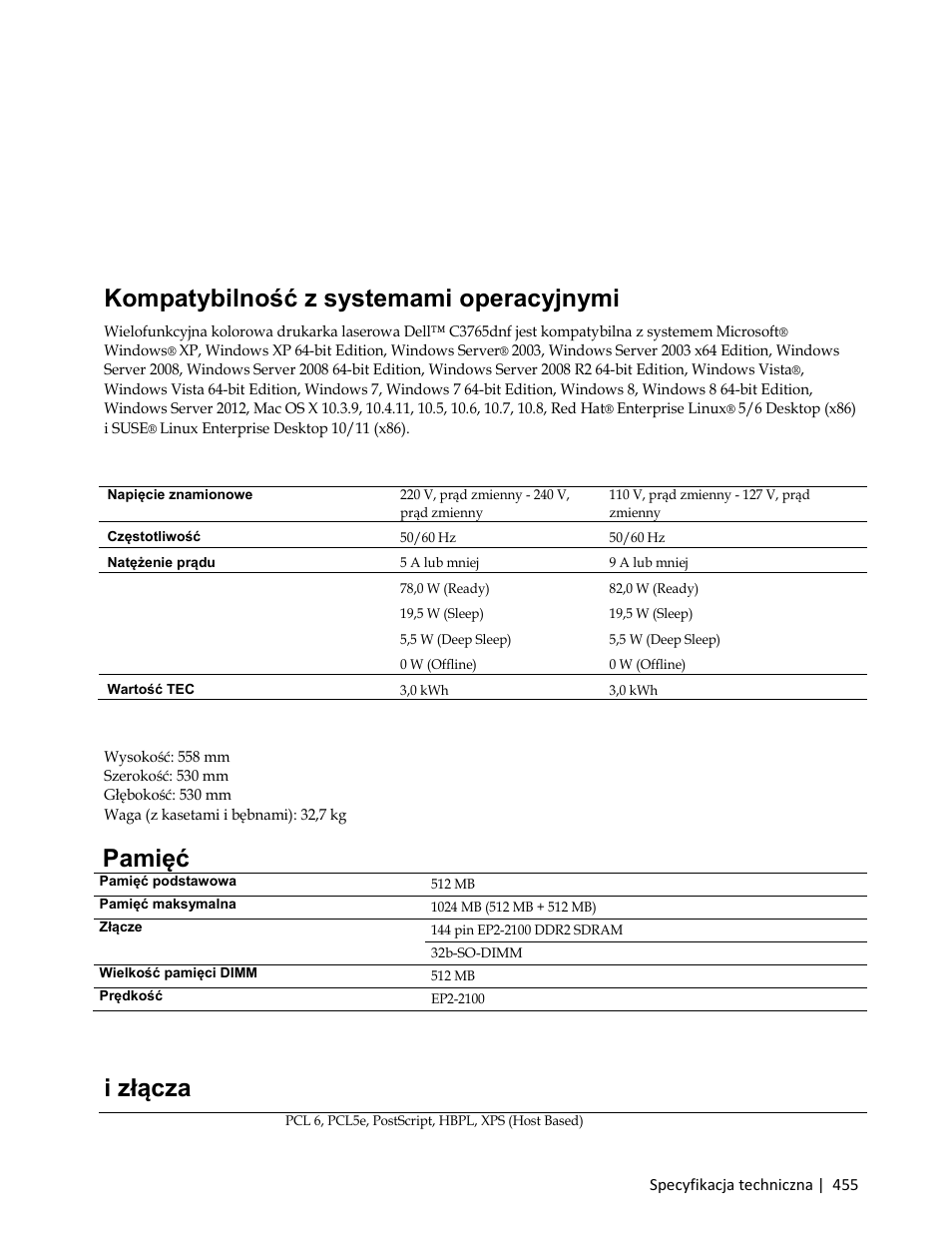 Specyfikacja techniczna, Kompatybilność z systemami operacyjnymi, Zasilanie | Wymiary, Pamięć | Dell C3765dnf Color Laser Printer User Manual | Page 457 / 580