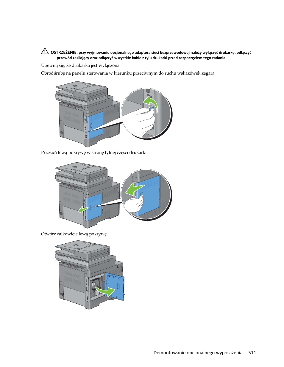 Demontowanie opcjonalnego dysku twardego, 1 upewnij się, że drukarka jest wyłączona | Dell C3765dnf Color Laser Printer User Manual | Page 513 / 580