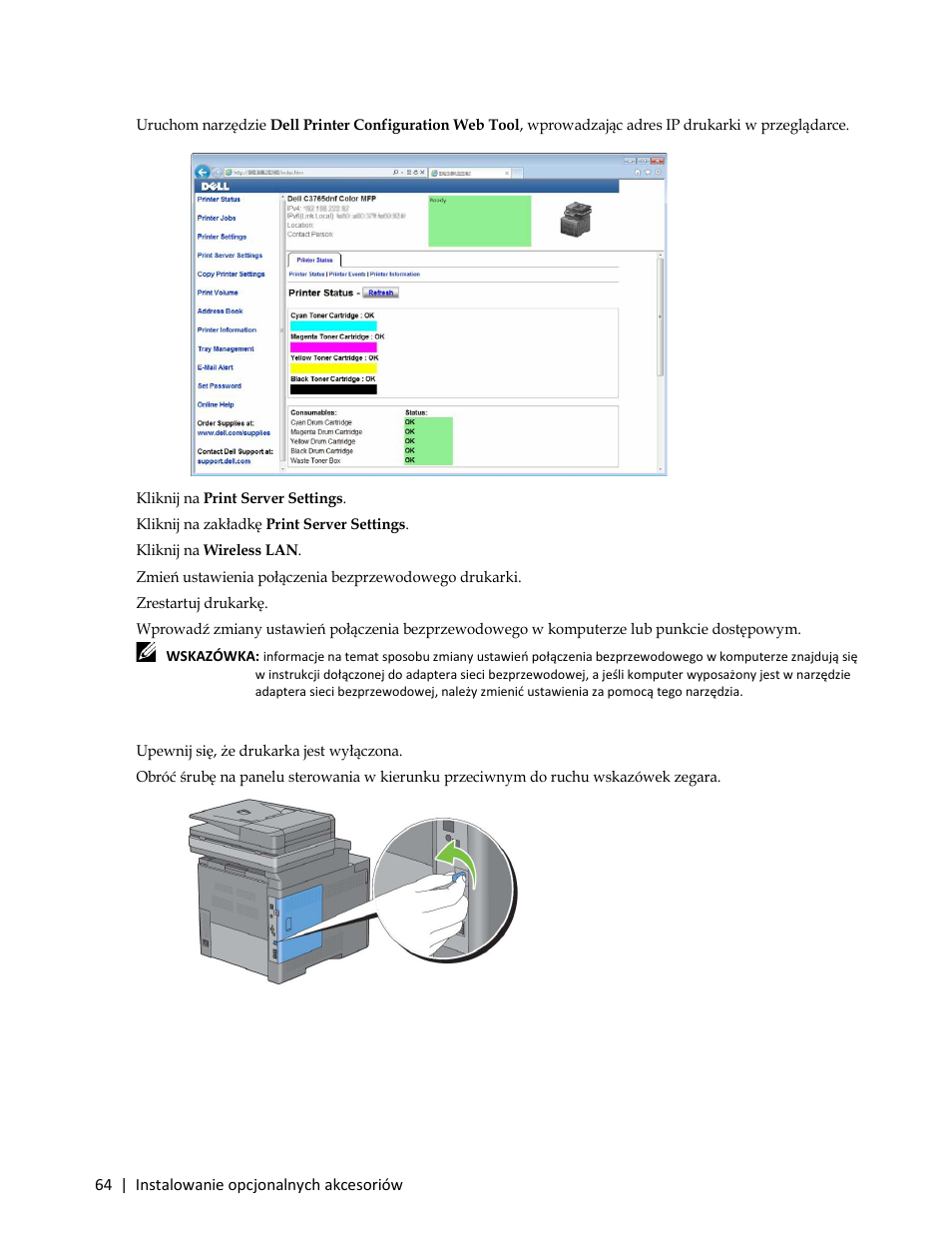 Instalowanie opcjonalnego dysku twardego, 1 upewnij się, że drukarka jest wyłączona | Dell C3765dnf Color Laser Printer User Manual | Page 66 / 580