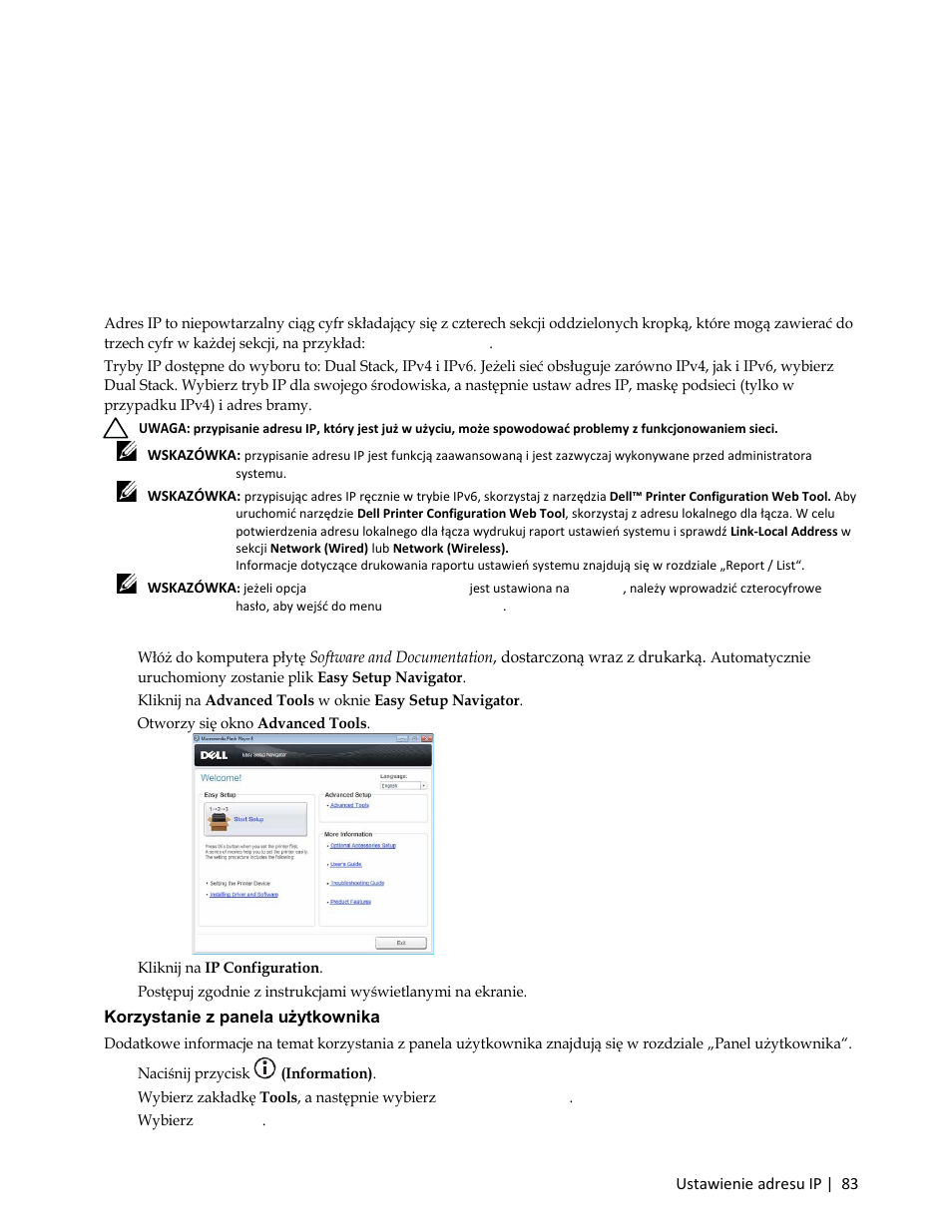 Ustawienie adresu ip, Przypisanie adresu ip, Korzystanie z easy setup navigator | Korzystanie z panela użytkownika | Dell C3765dnf Color Laser Printer User Manual | Page 85 / 580
