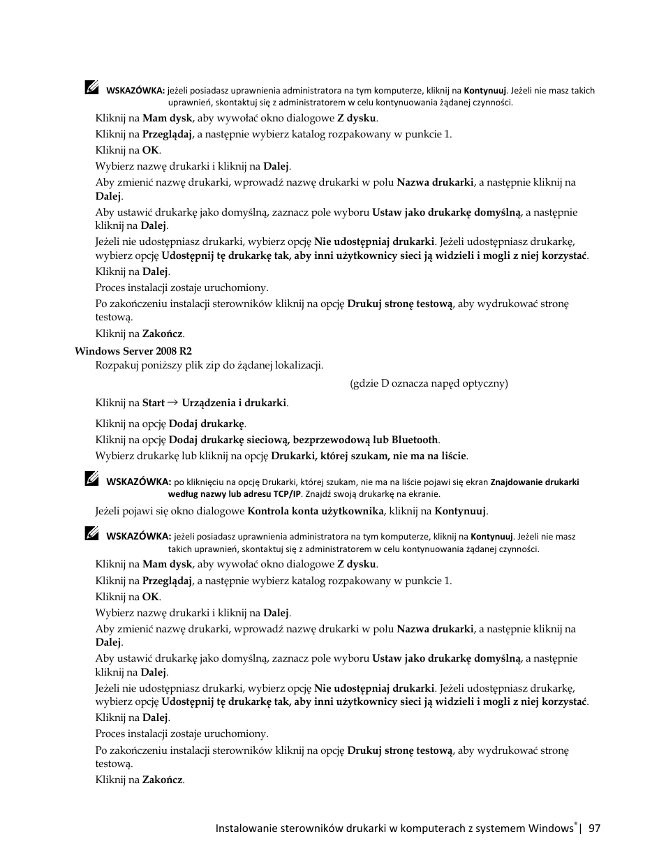 11 wybierz nazwę drukarki i kliknij na dalej, Proces instalacji zostaje uruchomiony, 9 wybierz nazwę drukarki i kliknij na dalej | Dell C3765dnf Color Laser Printer User Manual | Page 99 / 580