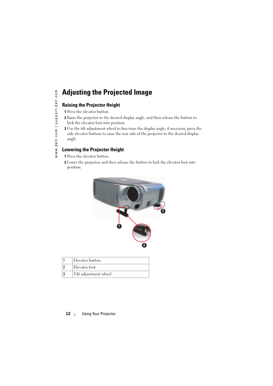 Adjusting the projected image, Raising the projector height, Lowering the projector height | Dell Projector 1200MP User Manual | Page 12 / 904