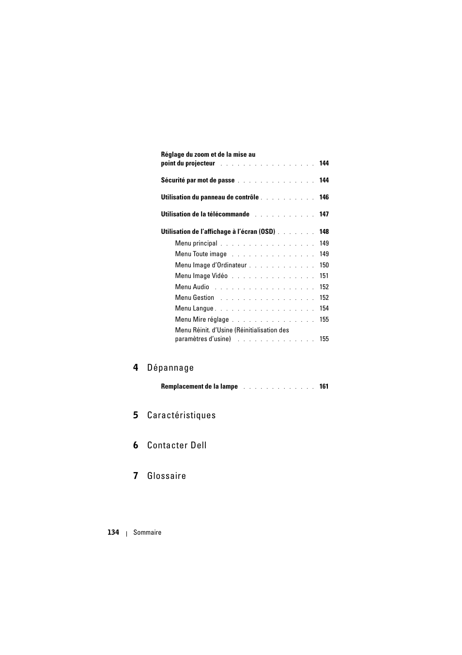 4 dépannage, 5 caractéristiques, 6 contacter dell | 7 glossaire, 5 caractéristiques 6 contacter dell 7 glossaire | Dell Projector 1200MP User Manual | Page 134 / 904