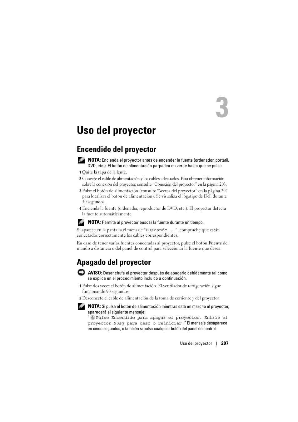Uso del proyector, Encendido del proyector, Apagado del proyector | 3 uso del proyector | Dell Projector 1200MP User Manual | Page 207 / 904