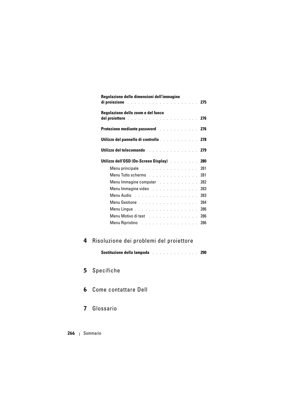 4 risoluzione dei problemi del proiettore, 5 specifiche, 6 come contattare dell | 7 glossario, 5 specifiche 6 come contattare dell 7 glossario | Dell Projector 1200MP User Manual | Page 266 / 904