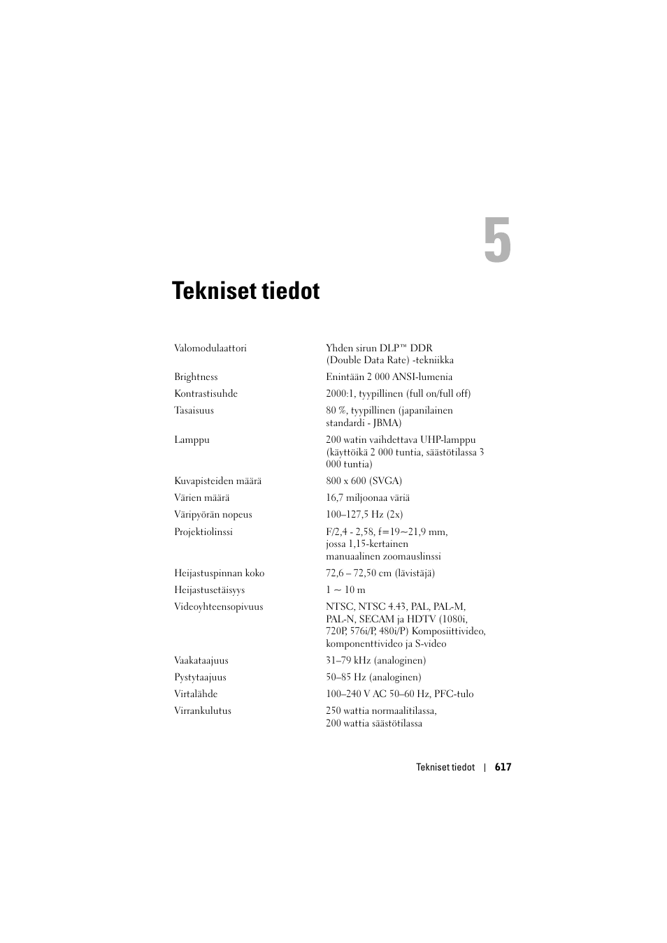 Tekniset tiedot, 5 tekniset tiedot | Dell Projector 1200MP User Manual | Page 617 / 904