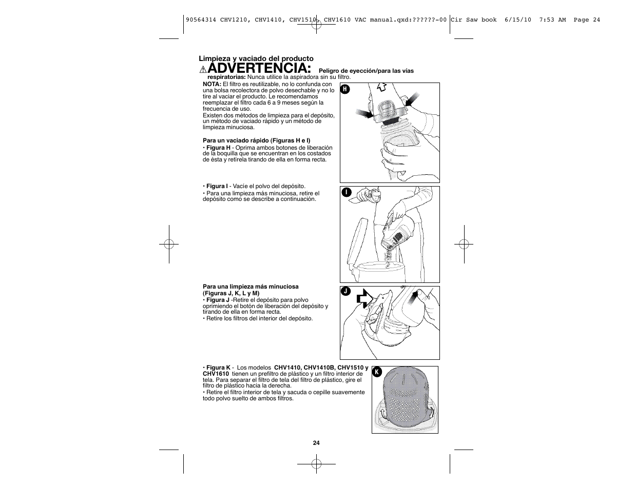 Advertencia | Black & Decker CHV1510 User Manual | Page 24 / 32