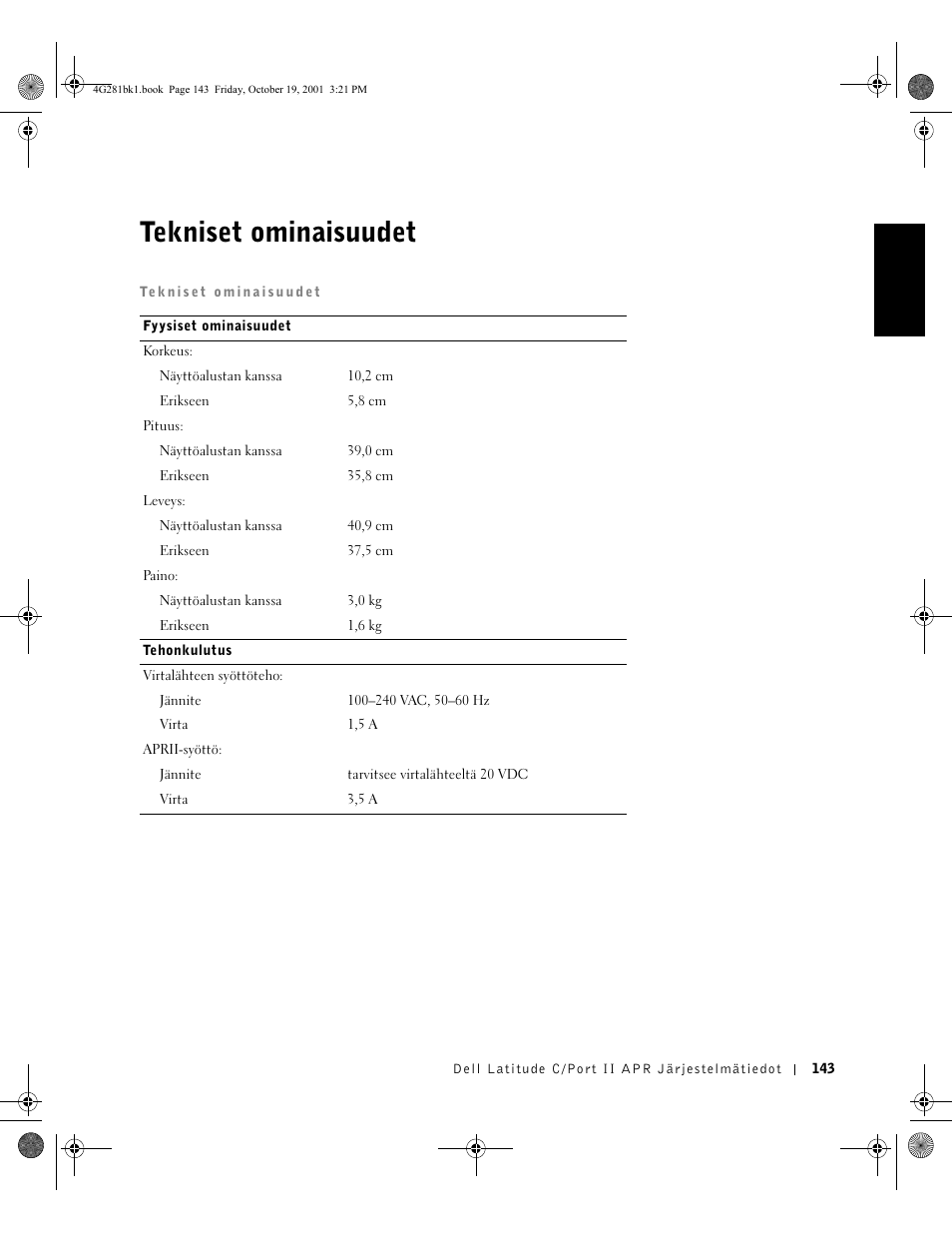 Tekniset ominaisuudet | Dell C/Port II APR User Manual | Page 145 / 438