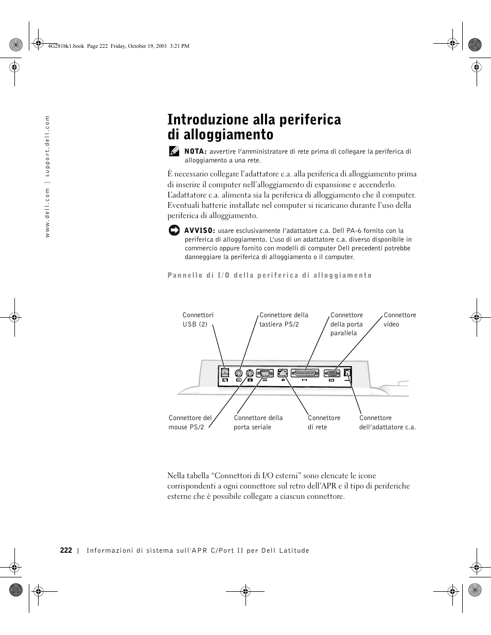 Introduzione alla periferica di alloggiamento | Dell C/Port II APR User Manual | Page 224 / 438