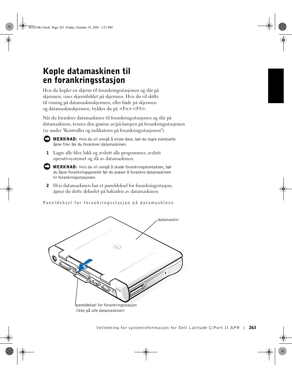 Kople datamaskinen til en forankringsstasjon | Dell C/Port II APR User Manual | Page 265 / 438