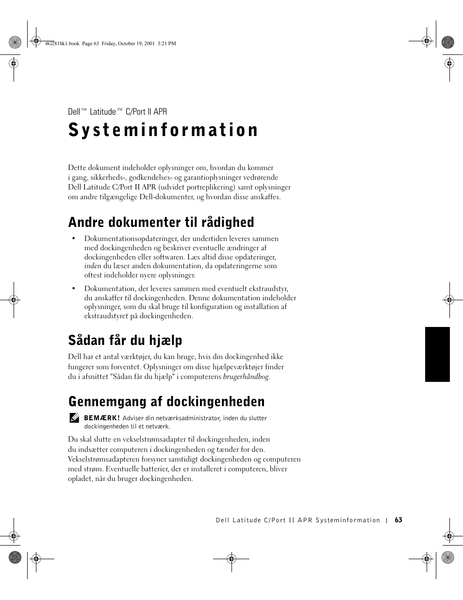 Andre dokumenter til rådighed, Sådan får du hjælp, Gennemgang af dockingenheden | Dell C/Port II APR User Manual | Page 65 / 438