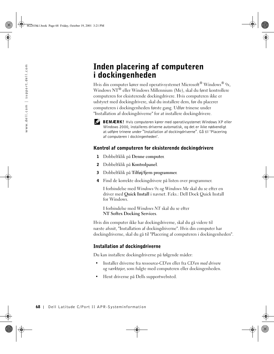 Inden placering af computeren i dockingenheden | Dell C/Port II APR User Manual | Page 70 / 438