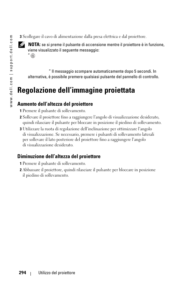 Regolazione dell’immagine proiettata, Aumento dell’altezza del proiettore, Diminuzione dell’altezza del proiettore | Dell 1100MP User Manual | Page 294 / 976