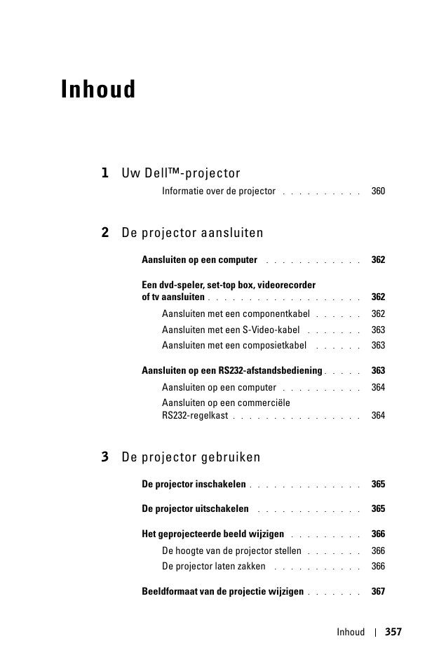 Inhoud, 1 uw dell™-projector, 2 de projector aansluiten | 3 de projector gebruiken | Dell 1100MP User Manual | Page 357 / 976