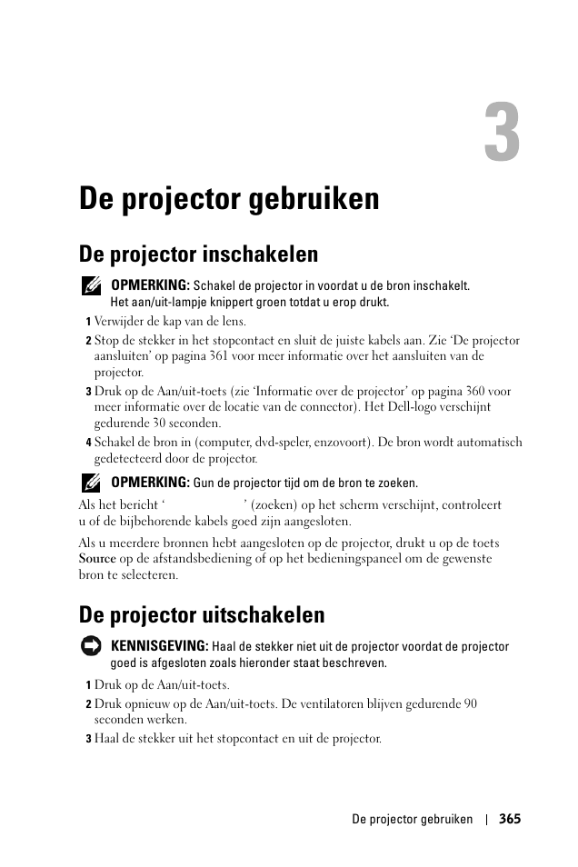 De projector gebruiken, De projector inschakelen, De projector uitschakelen | 3 de projector gebruiken | Dell 1100MP User Manual | Page 365 / 976